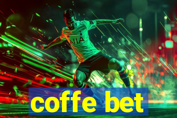 coffe bet